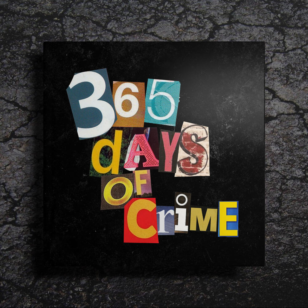 365 Days Of Crime